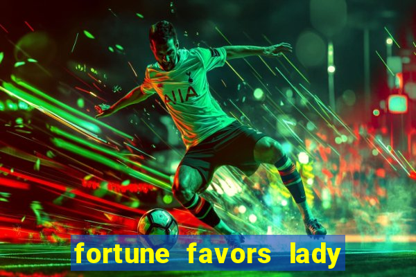 fortune favors lady nikuko dublado